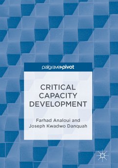 Critical Capacity Development (eBook, PDF) - Analoui, Farhad; Danquah, Joseph Kwadwo