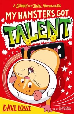 My Hamster's Got Talent: Volume 4 - Lowe, Dave