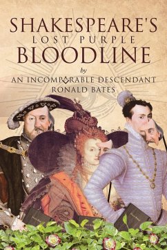 Shakespeare's Lost Purple Bloodline - Bates, Ronald