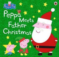 Peppa Pig: Peppa Meets Father Christmas - Peppa Pig