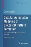 Cellular Automaton Modeling of Biological Pattern Formation (eBook, PDF)