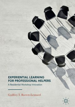 Experiential Learning for Professional Helpers (eBook, PDF) - Barrett-Lennard, Godfrey T.