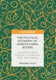 The Political Economy of Agricultural Booms (eBook, PDF)