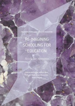 Re-imagining Schooling for Education (eBook, PDF)