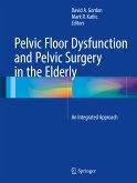 Pelvic Floor Dysfunction and Pelvic Surgery in the Elderly (eBook, PDF)