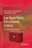 Lee Kuan Yew&quote;s Educational Legacy (eBook, PDF)