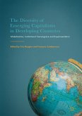 The Diversity of Emerging Capitalisms in Developing Countries (eBook, PDF)