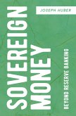 Sovereign Money (eBook, PDF)