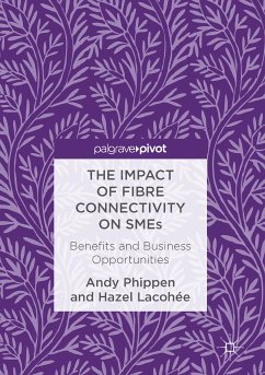 The Impact of Fibre Connectivity on SMEs (eBook, PDF) - Phippen, Andy; Lacohée, Hazel