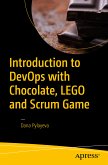 Introduction to DevOps with Chocolate, LEGO and Scrum Game (eBook, PDF)