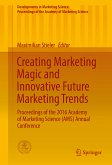 Creating Marketing Magic and Innovative Future Marketing Trends (eBook, PDF)