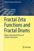 Fractal Zeta Functions and Fractal Drums (eBook, PDF)