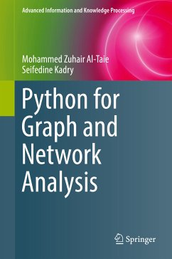 Python for Graph and Network Analysis (eBook, PDF) - Al-Taie, Mohammed Zuhair; Kadry, Seifedine
