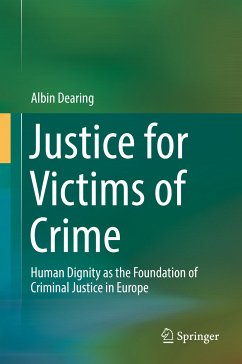 Justice for Victims of Crime (eBook, PDF) - Dearing, Albin
