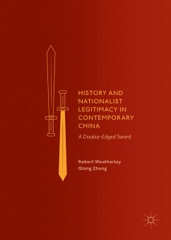 History and Nationalist Legitimacy in Contemporary China (eBook, PDF)