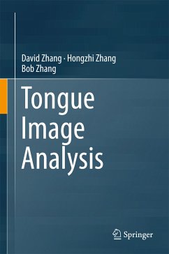 Tongue Image Analysis (eBook, PDF) - Zhang, David; Zhang, Hongzhi; Zhang, Bob