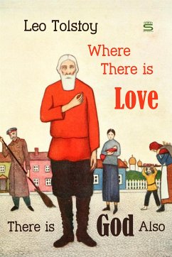 Where There is Love, There is God Also (eBook, ePUB)