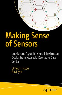 Making Sense of Sensors (eBook, PDF) - Tickoo, Omesh; Iyer, Ravi