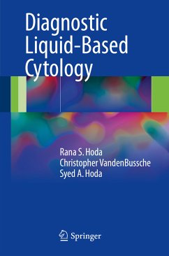 Diagnostic Liquid-Based Cytology (eBook, PDF) - Hoda, Rana S.; VandenBussche, Christopher; Hoda, Syed A.