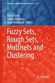 Fuzzy Sets, Rough Sets, Multisets and Clustering (eBook, PDF)