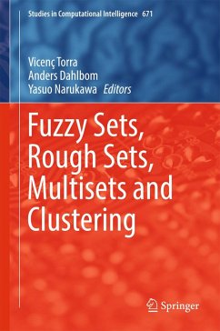 Fuzzy Sets, Rough Sets, Multisets and Clustering (eBook, PDF)