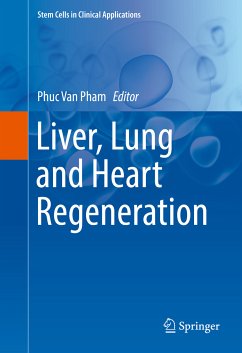 Liver, Lung and Heart Regeneration (eBook, PDF)