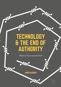 Technology and the End of Authority (eBook, PDF) - Kuznicki, Jason