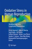 Oxidative Stress in Human Reproduction (eBook, PDF)