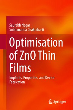 Optimisation of ZnO Thin Films (eBook, PDF) - Nagar, Saurabh; Chakrabarti, Subhananda