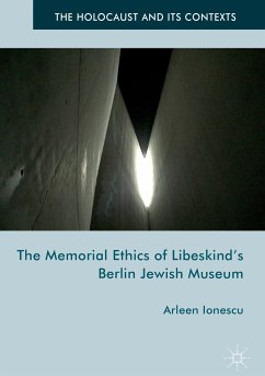 The Memorial Ethics of Libeskind's Berlin Jewish Museum (eBook, PDF)
