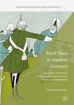 Royal Heirs in Imperial Germany (eBook, PDF)