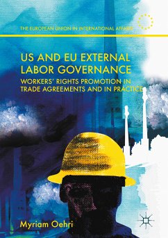 US and EU External Labor Governance (eBook, PDF) - Oehri, Myriam