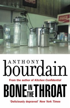 Bone In The Throat - Bourdain, Anthony