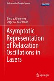 Asymptotic Representation of Relaxation Oscillations in Lasers (eBook, PDF)