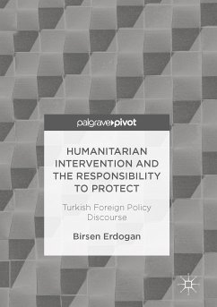 Humanitarian Intervention and the Responsibility to Protect (eBook, PDF) - Erdogan, Birsen