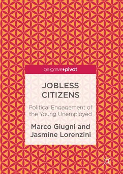 Jobless Citizens (eBook, PDF) - Giugni, Marco; Lorenzini, Jasmine