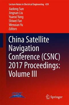 China Satellite Navigation Conference (CSNC) 2017 Proceedings: Volume III (eBook, PDF)