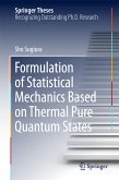 Formulation of Statistical Mechanics Based on Thermal Pure Quantum States (eBook, PDF)