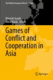 Games of Conflict and Cooperation in Asia (eBook, PDF)