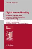 Digital Human Modeling. Applications in Health, Safety, Ergonomics, and Risk Management: Ergonomics and Design (eBook, PDF)