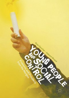 Young People and Social Control (eBook, PDF) - Deuchar, Ross; Bhopal, Kalwant