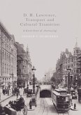 D. H. Lawrence, Transport and Cultural Transition (eBook, PDF)