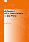 A Journey with the Architects of the World (eBook, ePUB)