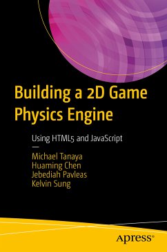 Building a 2D Game Physics Engine (eBook, PDF) - Tanaya, Michael; Chen, Huaming; Pavleas, Jebediah; Sung, Kelvin