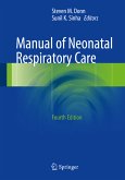 Manual of Neonatal Respiratory Care (eBook, PDF)