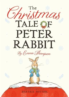 The Christmas Tale of Peter Rabbit - Thompson, Emma