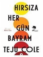 Hirsiza Her Gün Bayram - Cole, Teju