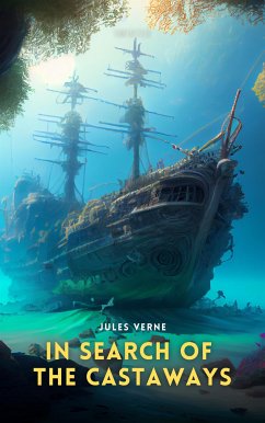 In Search of the Castaways (eBook, ePUB) - Verne, Jules