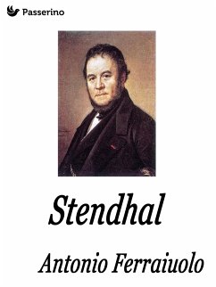 Stendhal (eBook, ePUB) - Ferraiuolo, Antonio