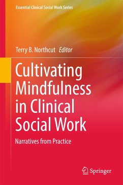 Cultivating Mindfulness in Clinical Social Work (eBook, PDF)